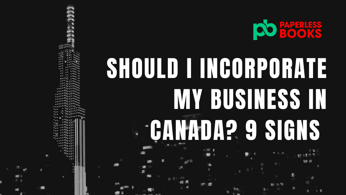 should i incorporate my business in canada?