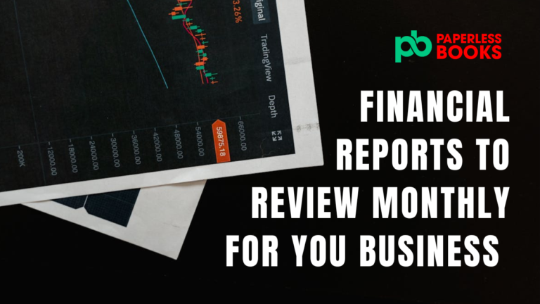 financial reports to review every month for your business