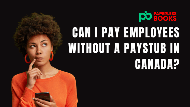 can i pay employees without paystubs in canada
