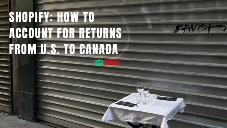 Shopify How to Account for Returns from U.S. to Canada